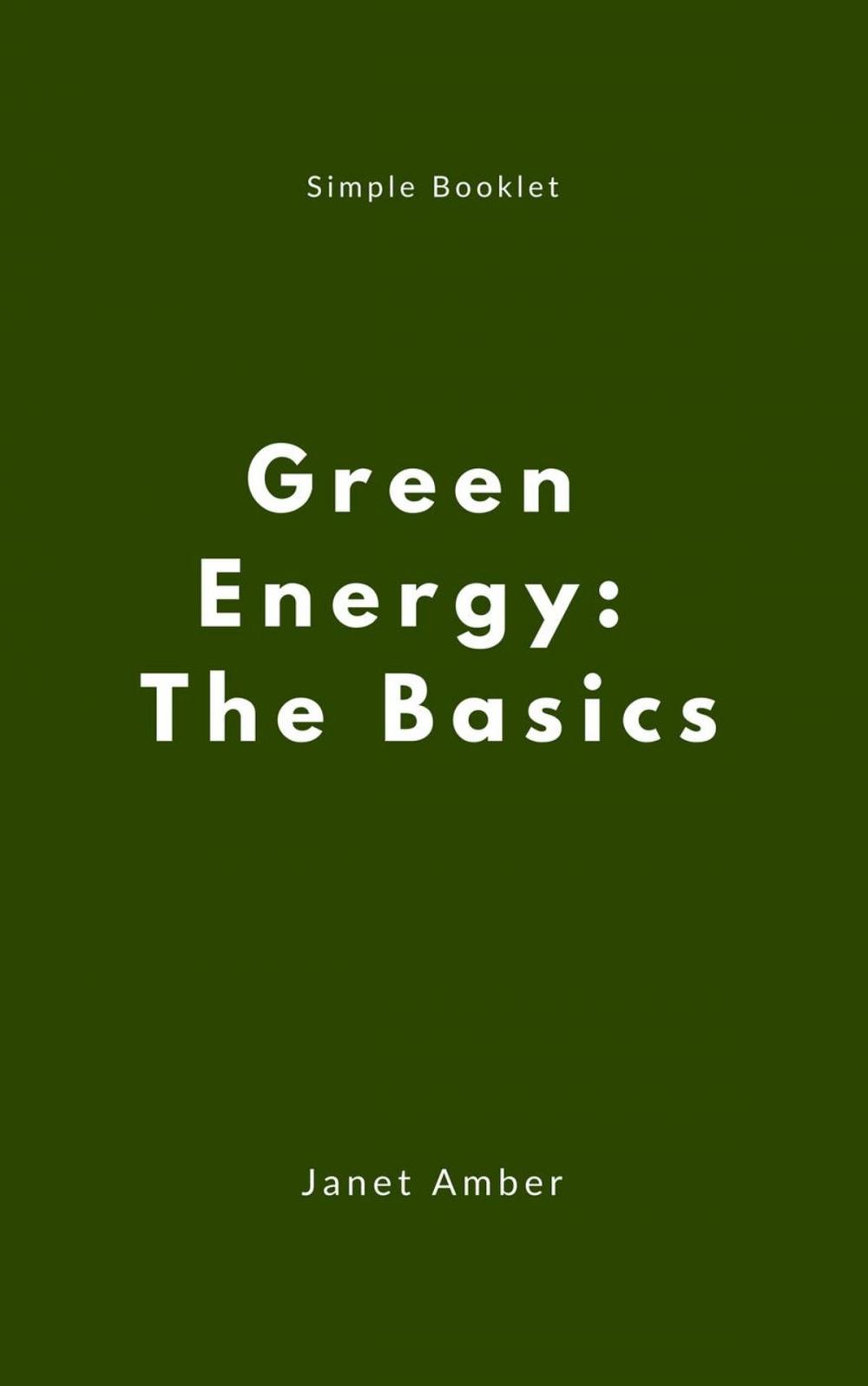 Big bigCover of Green Energy: The Basics
