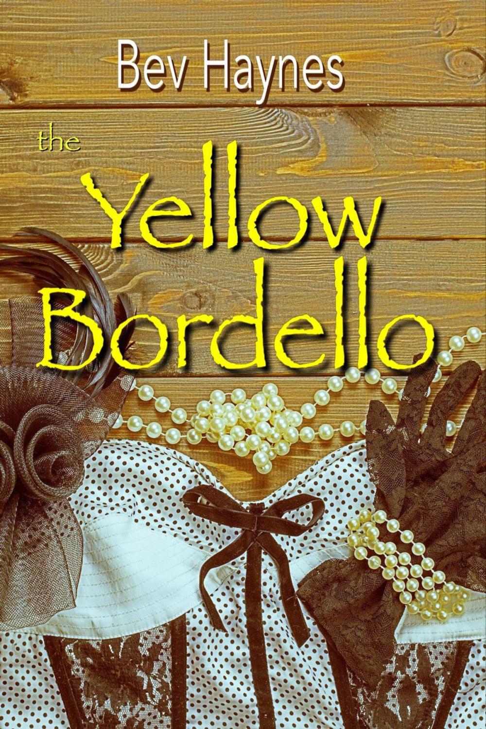 Big bigCover of The Yellow Bordello