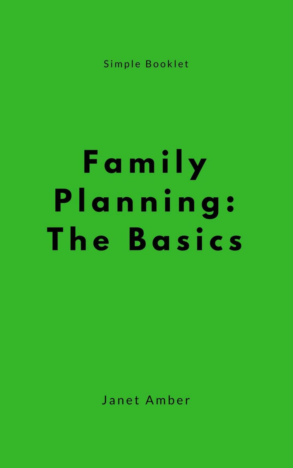 Big bigCover of Family Planning: The Basics