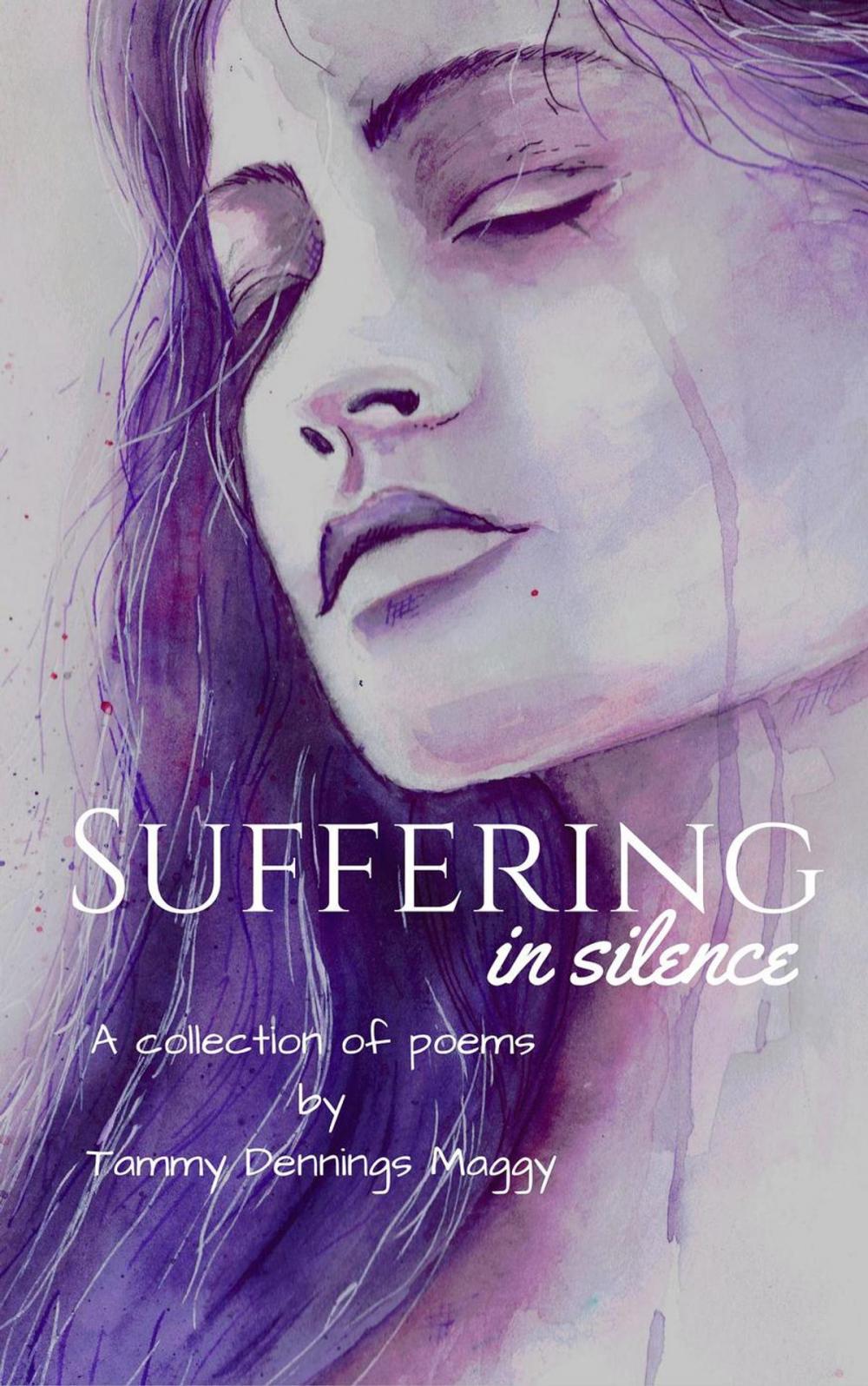 Big bigCover of Suffering in Silence: A Poetic Journey Through Compassion Fatigue