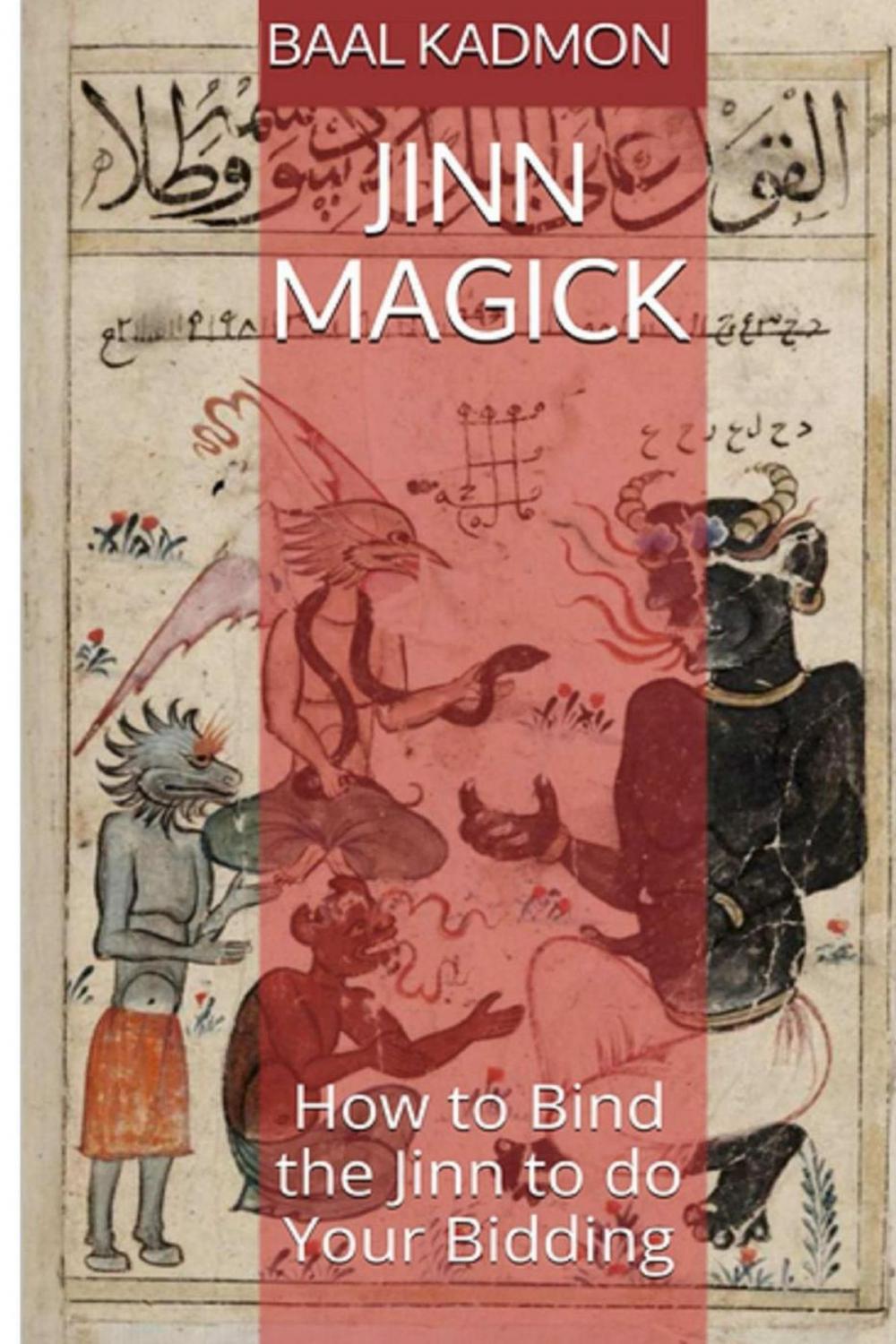 Big bigCover of Jinn Magick: How to Bind the Jinn to do Your Bidding