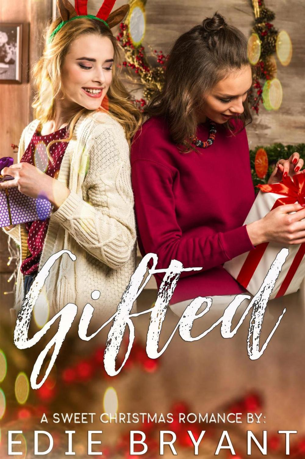 Big bigCover of Gifted (A Sweet Christmas Romance)