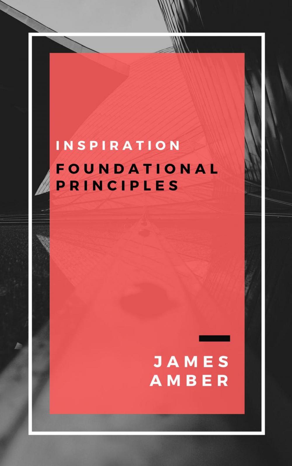Big bigCover of Inspiration: Foundational Principles