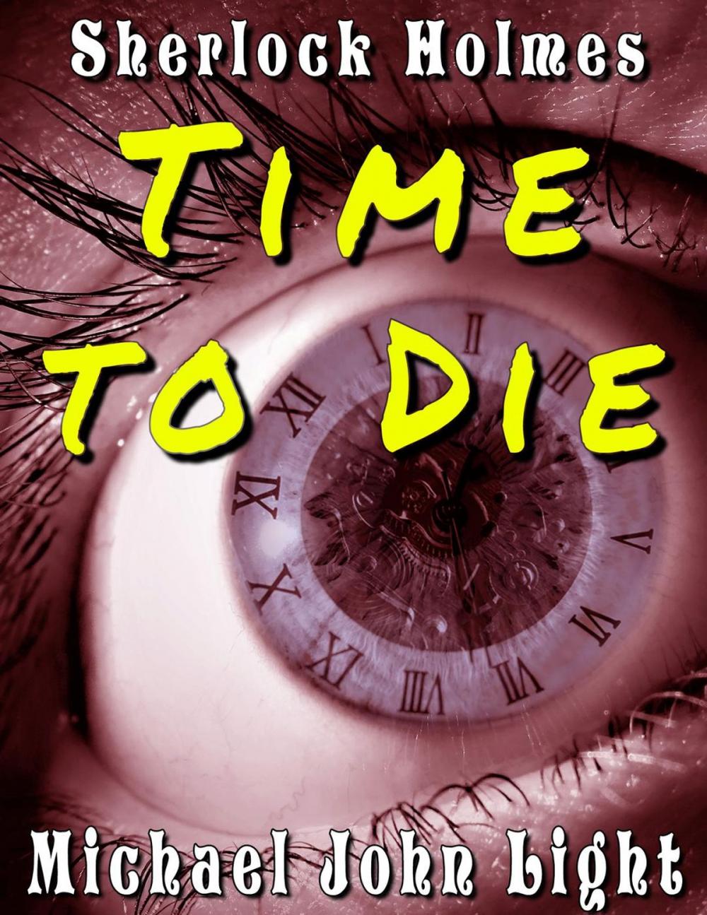 Big bigCover of Sherlock Holmes: Time to Die