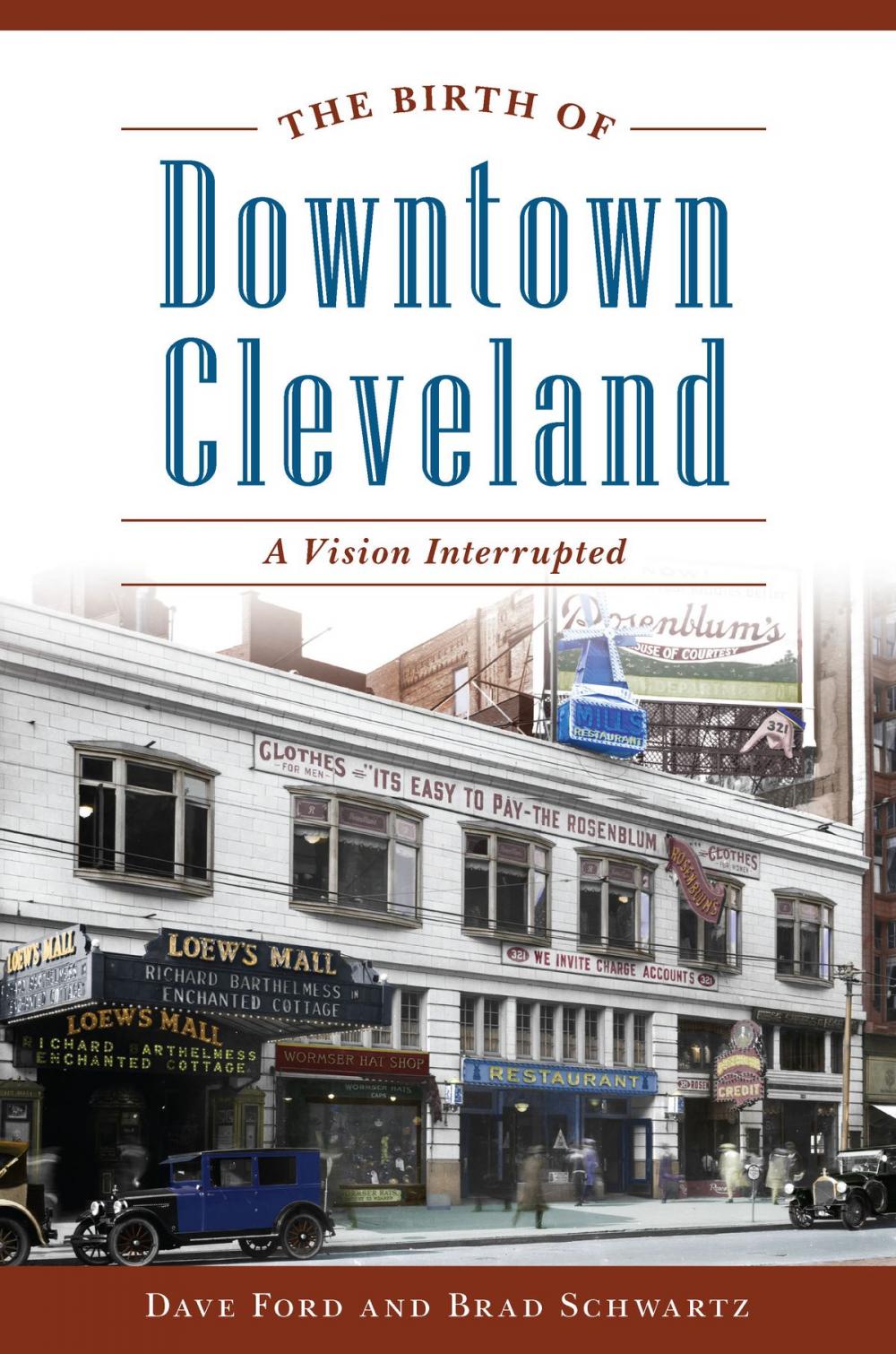 Big bigCover of The Birth of Downtown Cleveland