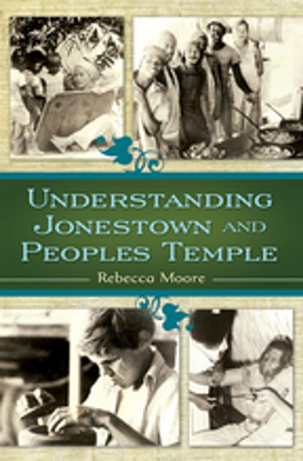 Big bigCover of Understanding Jonestown and Peoples Temple