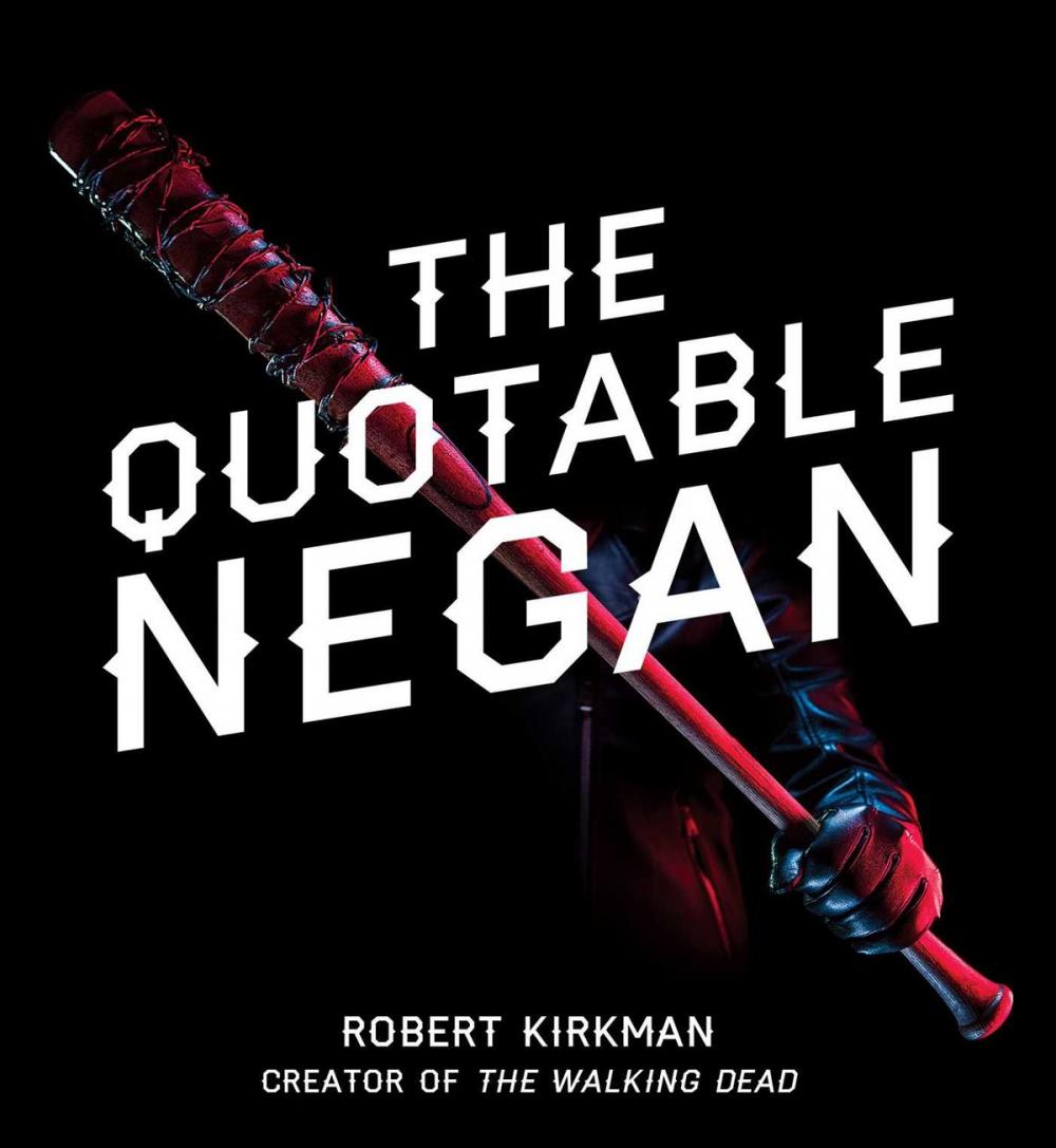 Big bigCover of The Quotable Negan