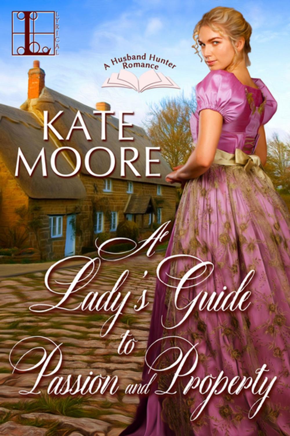 Big bigCover of A Lady's Guide to Passion and Property