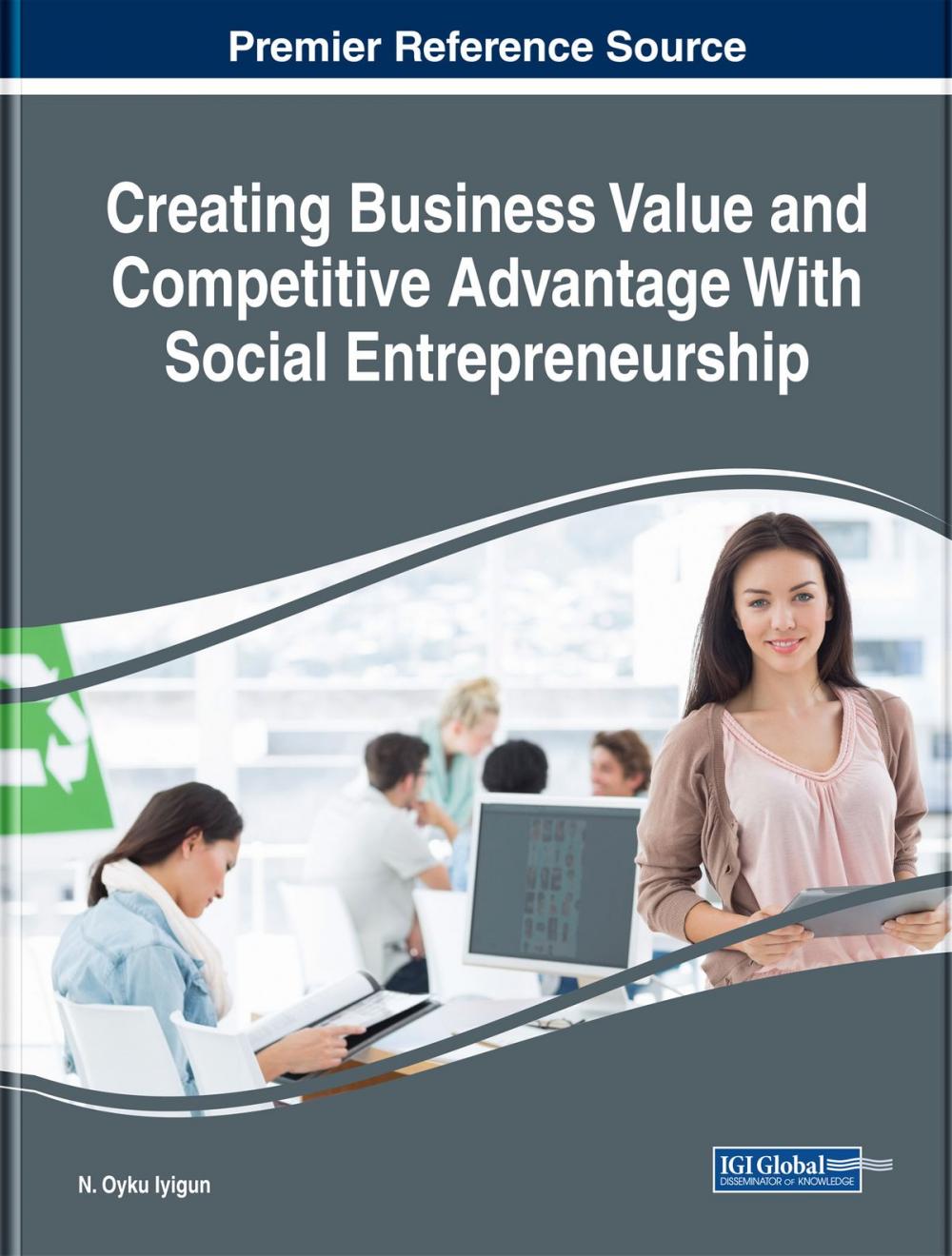 Big bigCover of Creating Business Value and Competitive Advantage With Social Entrepreneurship