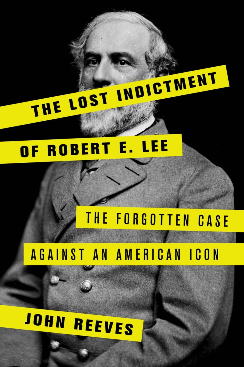 Big bigCover of The Lost Indictment of Robert E. Lee