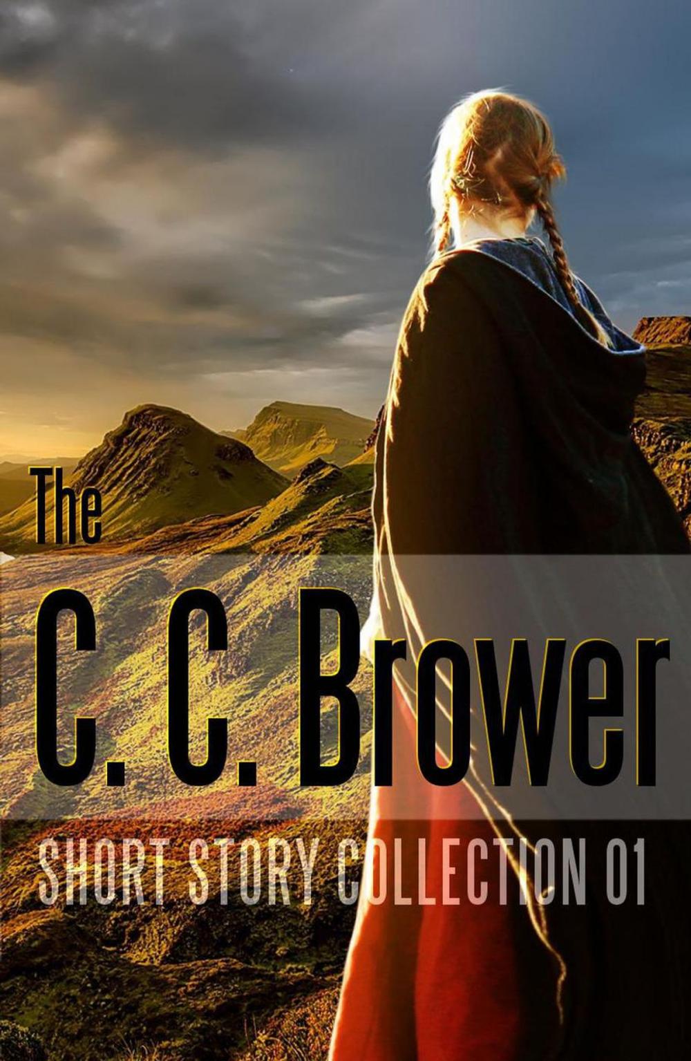 Big bigCover of C. C. Brower Short Story Collection 01