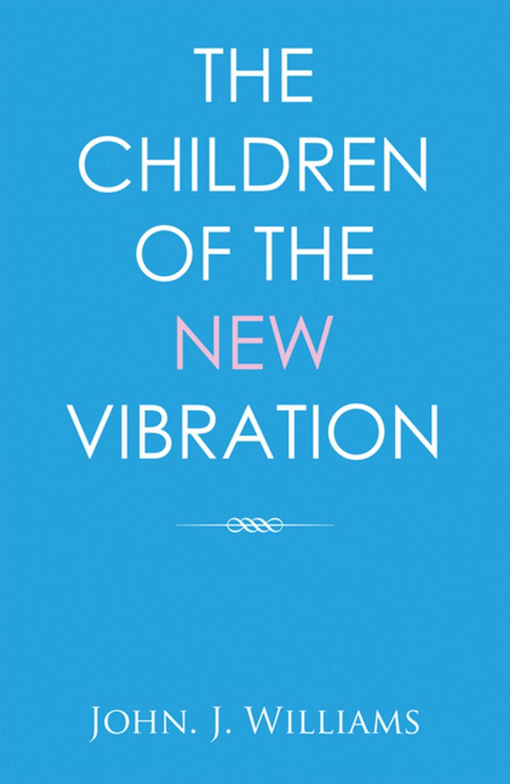 Big bigCover of The Children of the New Vibration