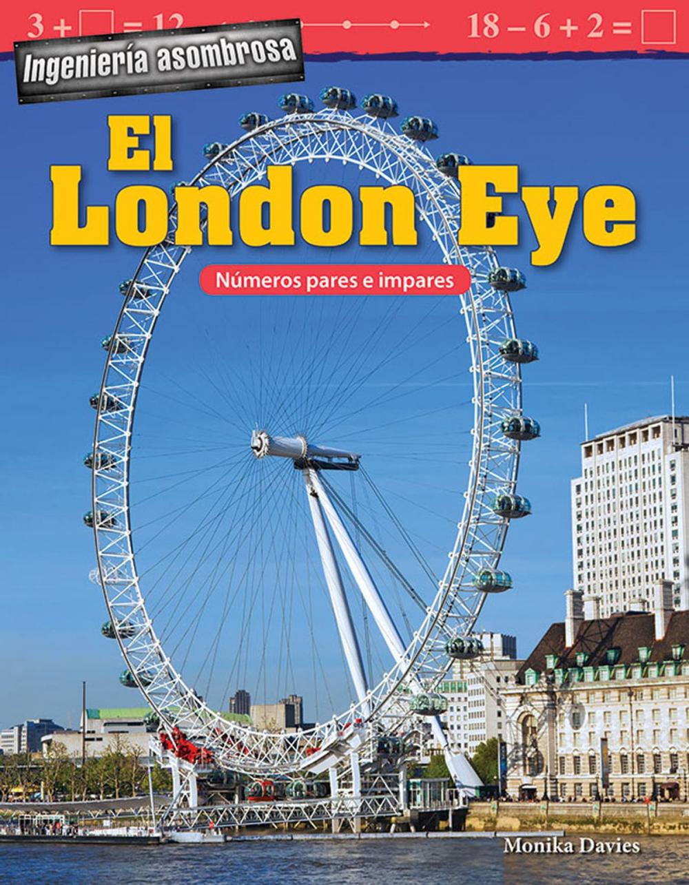Big bigCover of Ingeniería asombrosa El London Eye: Números pares e impares