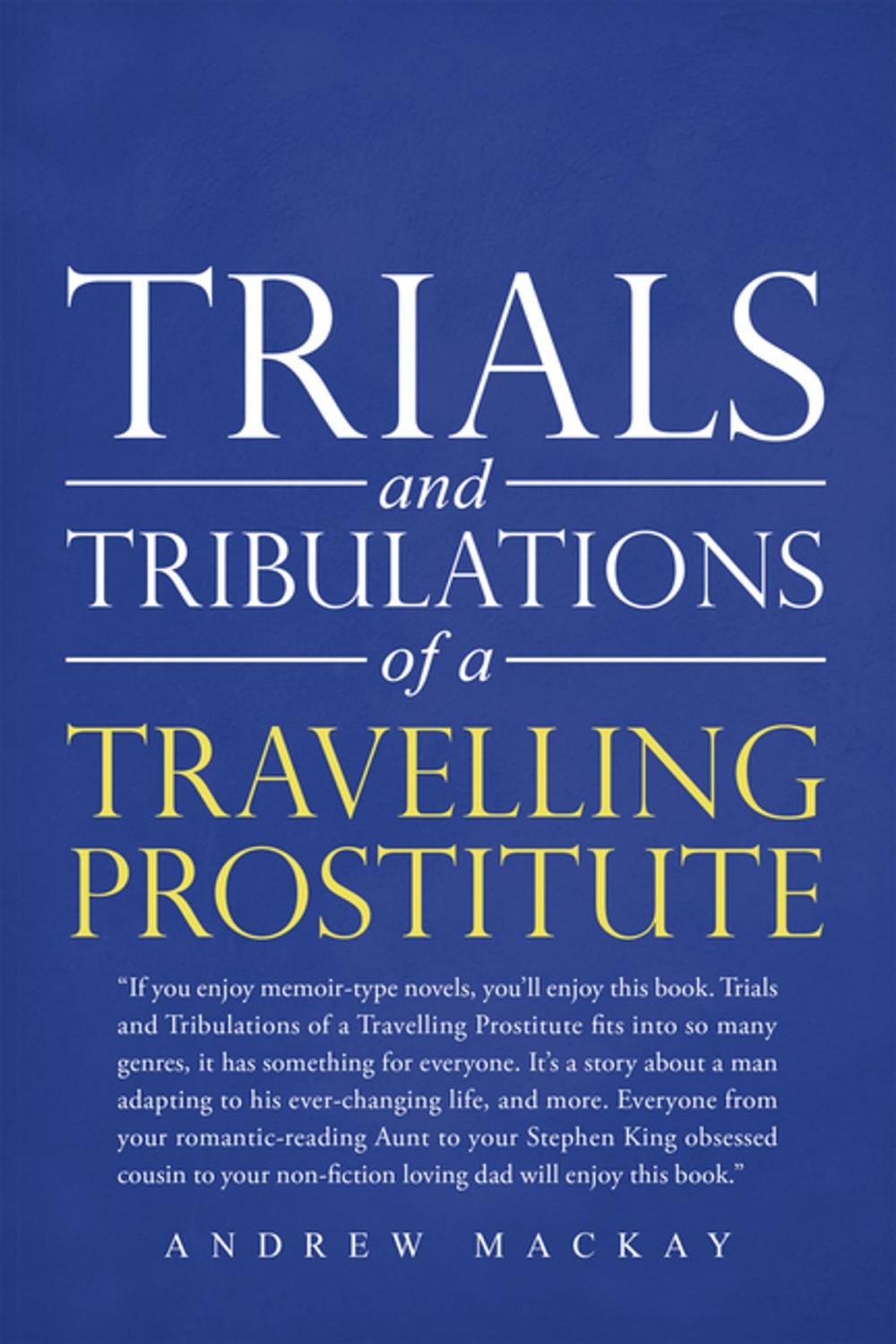 Big bigCover of Trials and Tribulations of a Travelling Prostitute