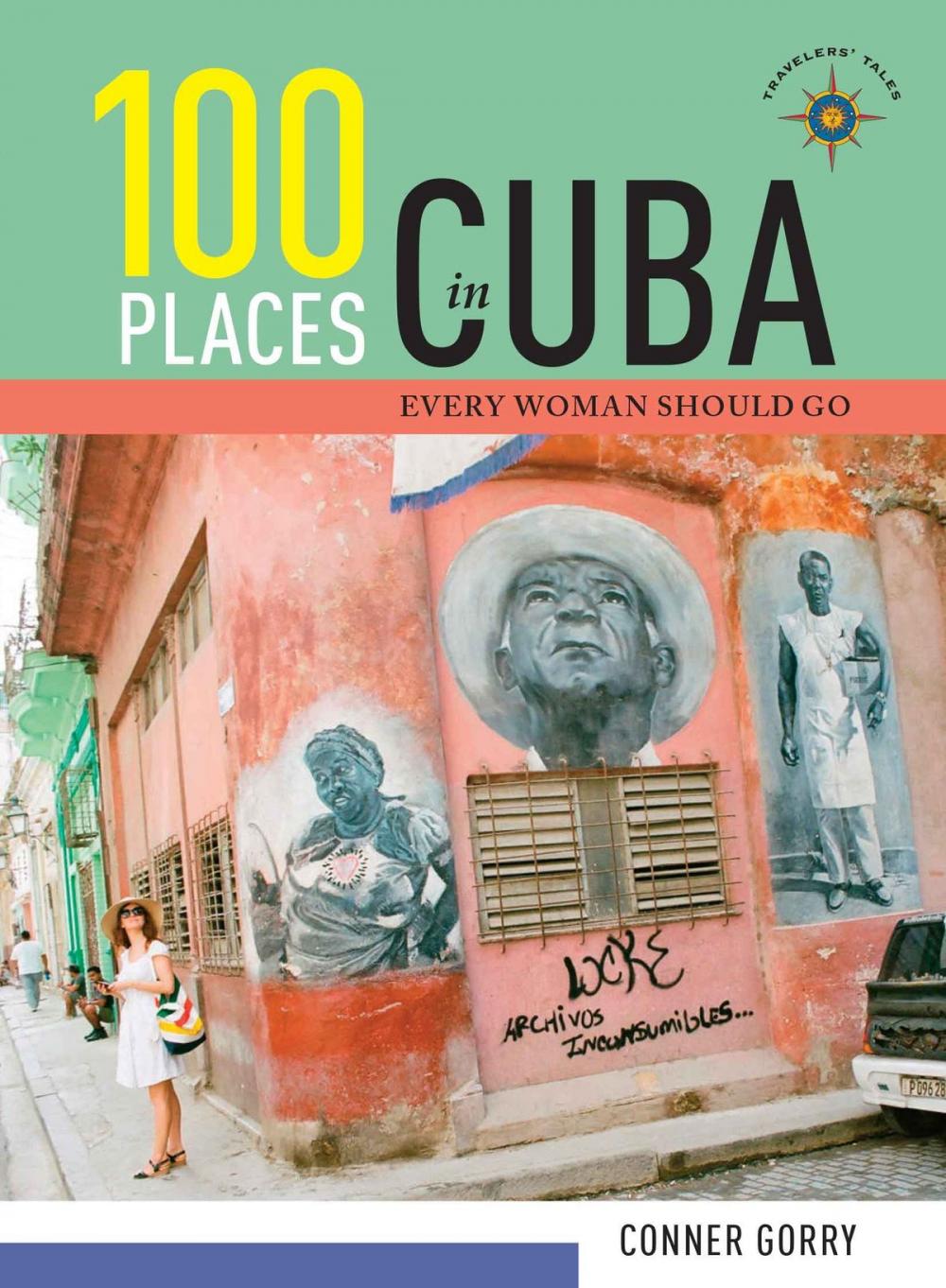 Big bigCover of 100 Places in Cuba Every Woman Should Go