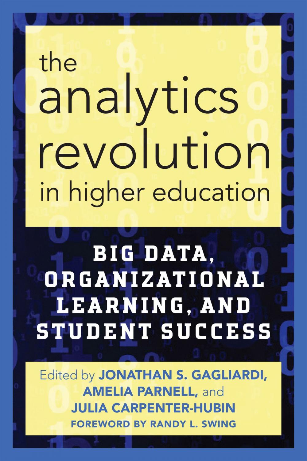 Big bigCover of The Analytics Revolution in Higher Education