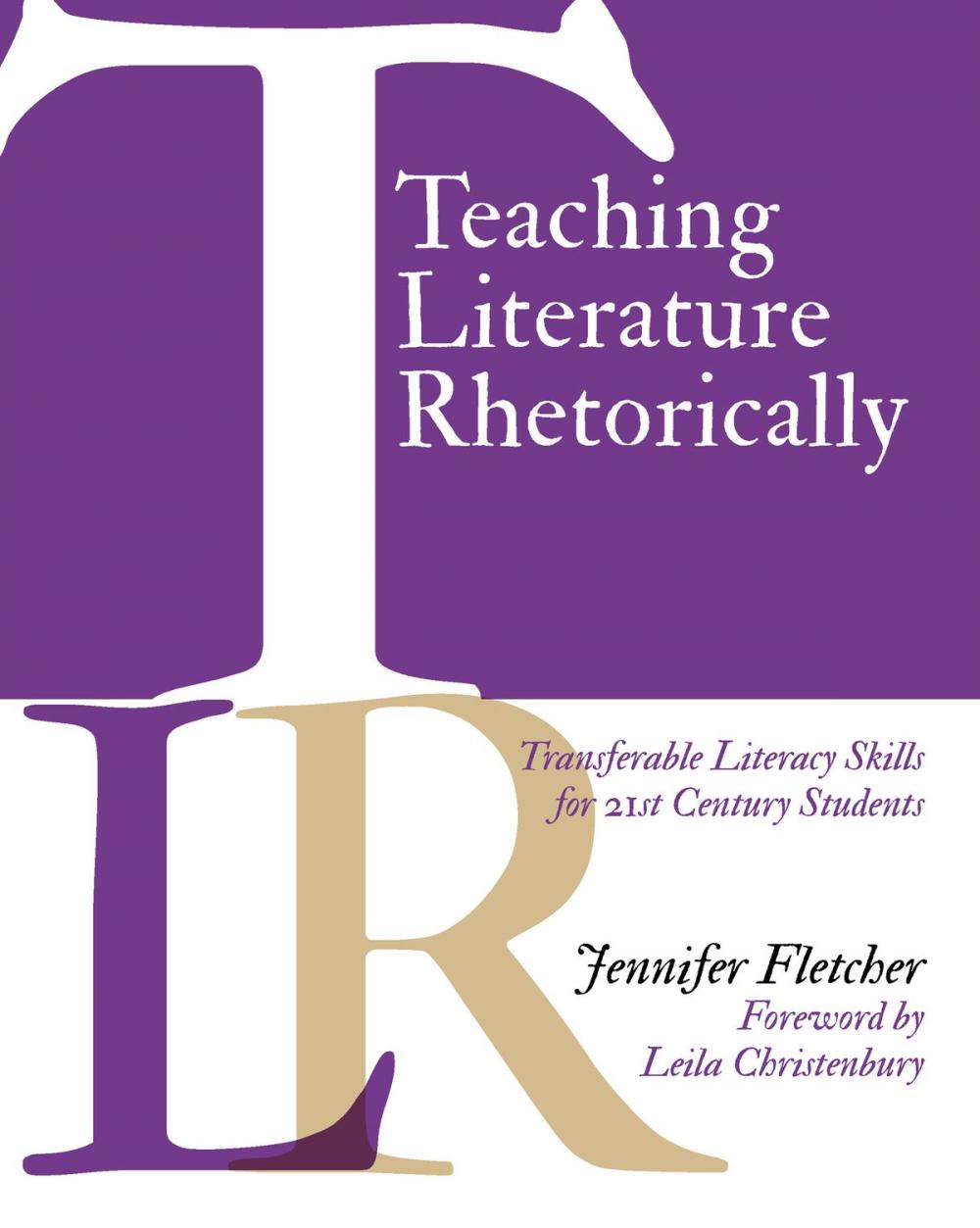 Big bigCover of Teaching Literature Rhetorically
