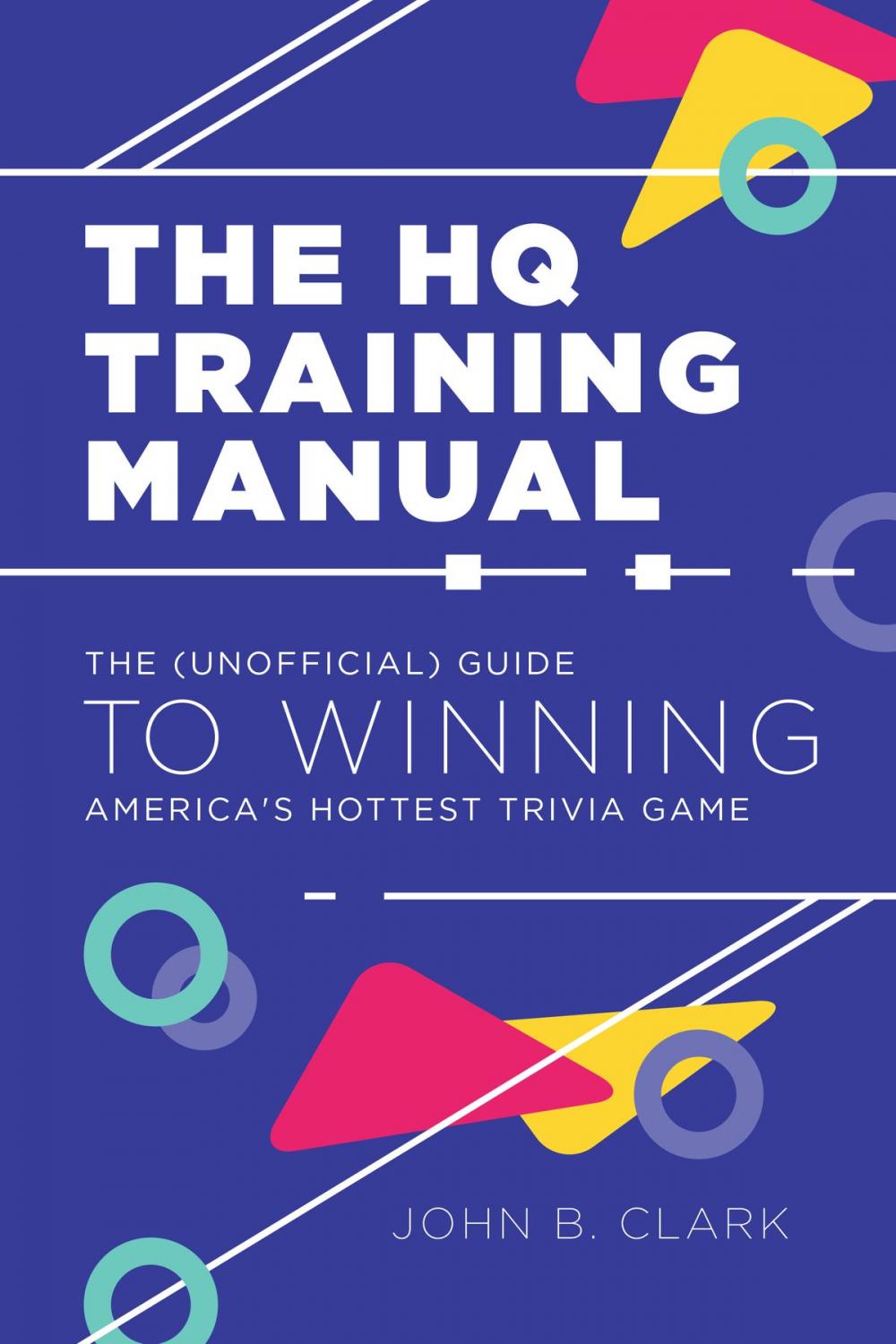 Big bigCover of The HQ Training Manual