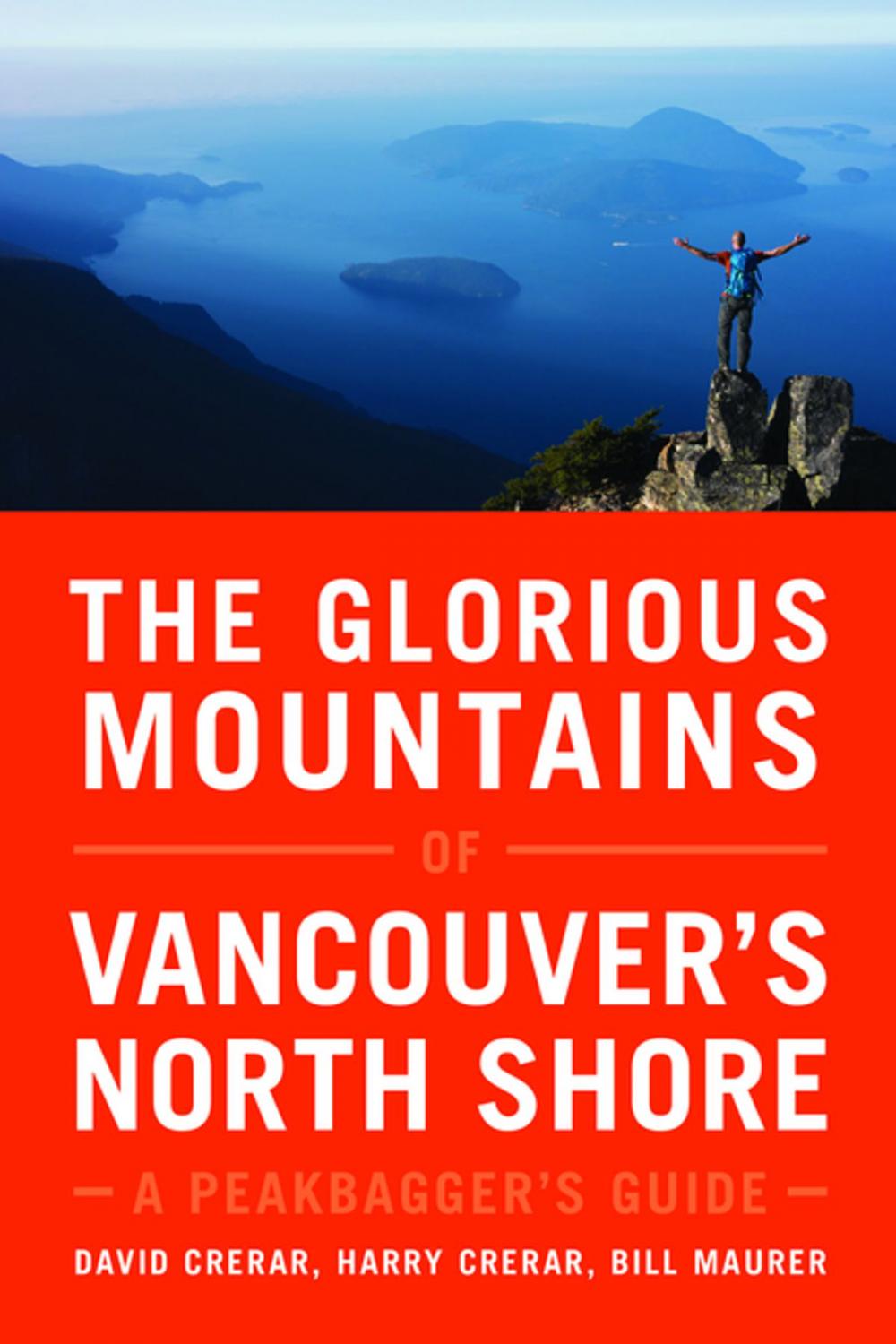 Big bigCover of The Glorious Mountains of Vancouver’s North Shore