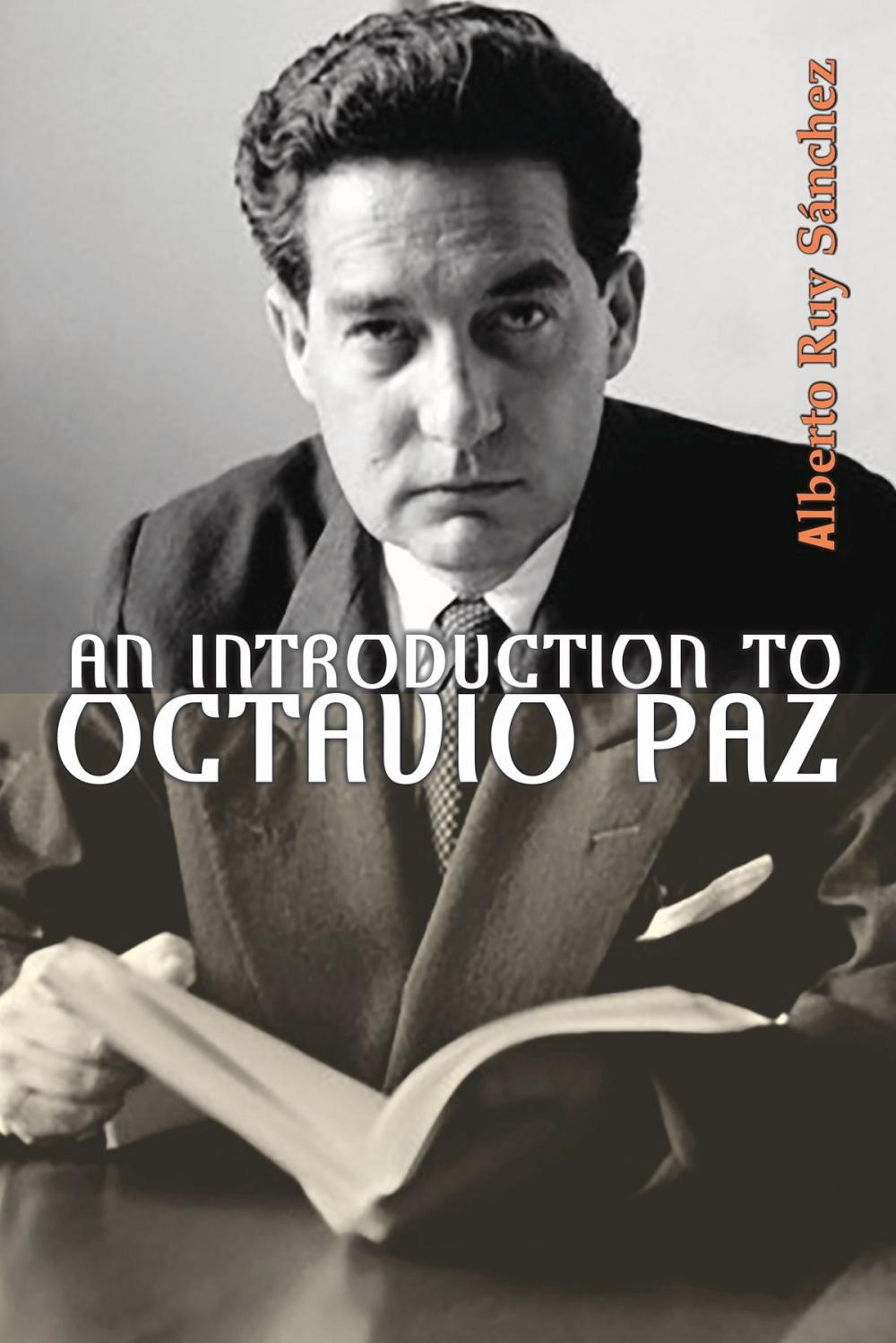 Big bigCover of An Introduction to Octavio Paz