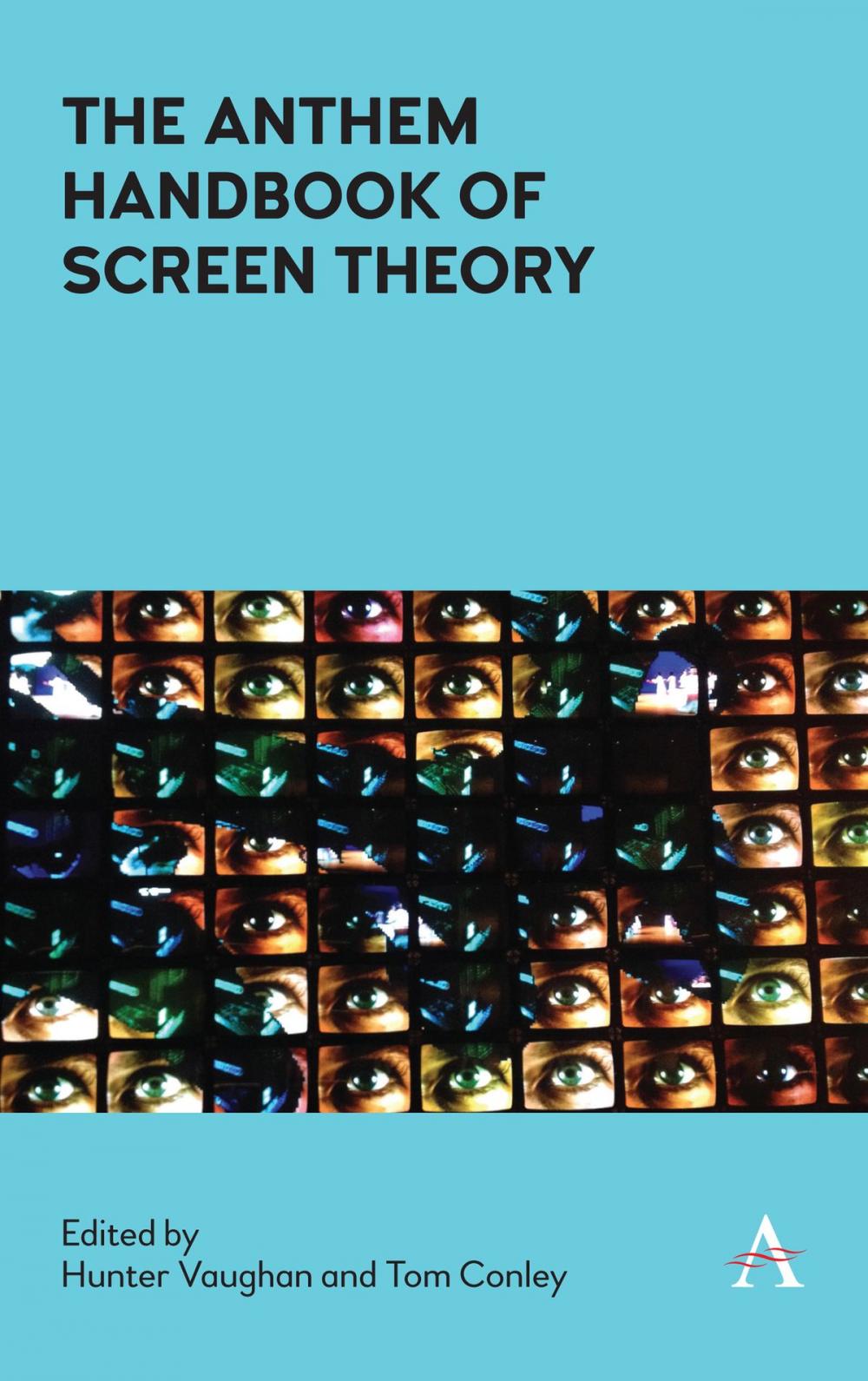 Big bigCover of The Anthem Handbook of Screen Theory