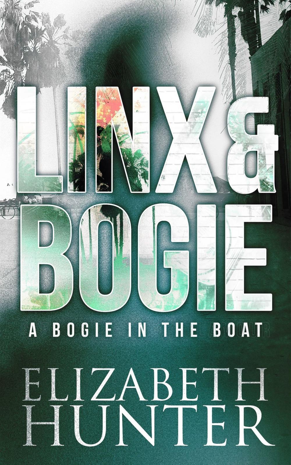 Big bigCover of A Bogie in the Boat: A Linx & Bogie Story