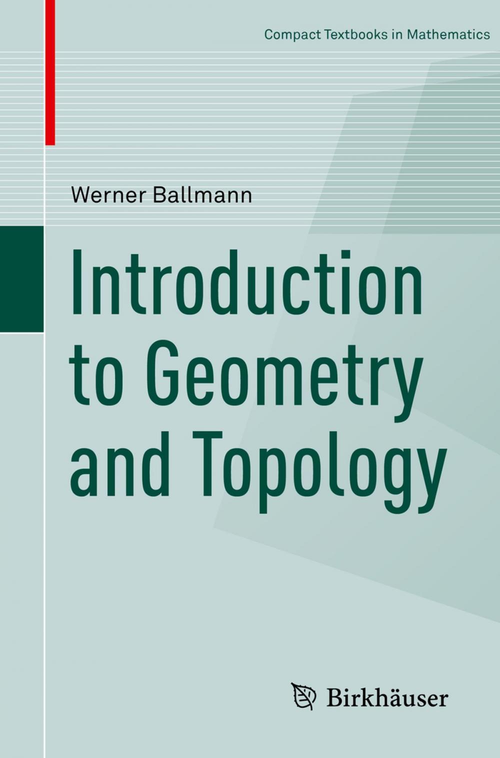 Big bigCover of Introduction to Geometry and Topology