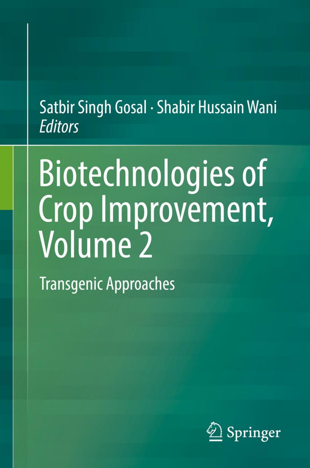 Big bigCover of Biotechnologies of Crop Improvement, Volume 2