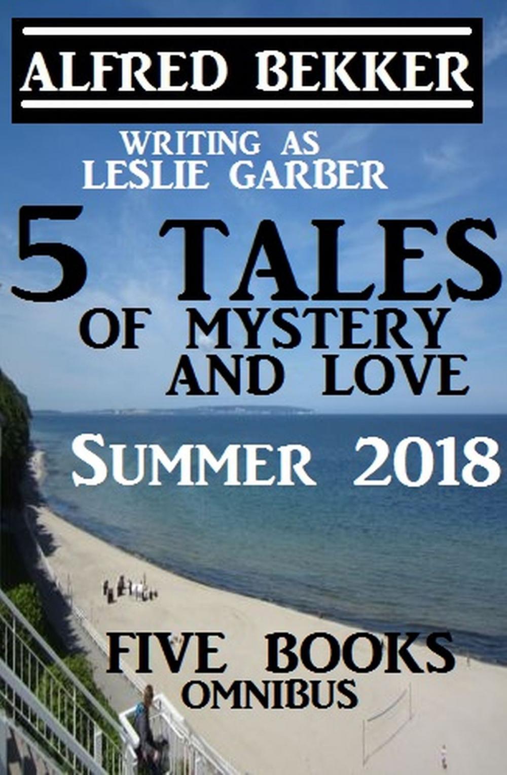 Big bigCover of 5 Tales of Mystery And Love: Five Books Omnibus Summer 2018