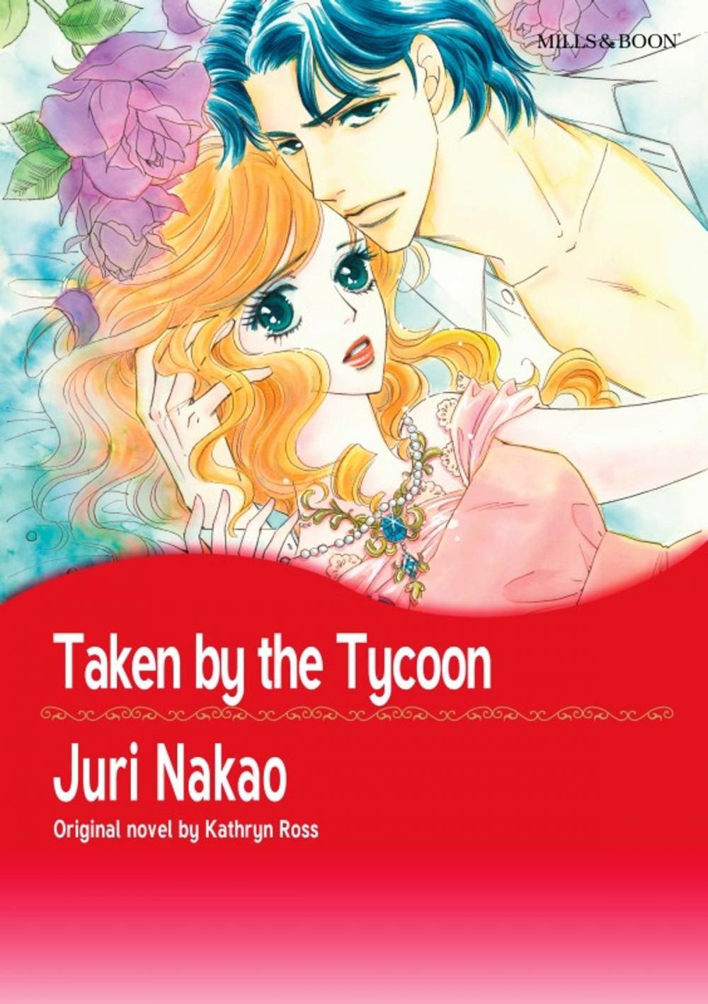 Big bigCover of TAKEN BY THE TYCOON