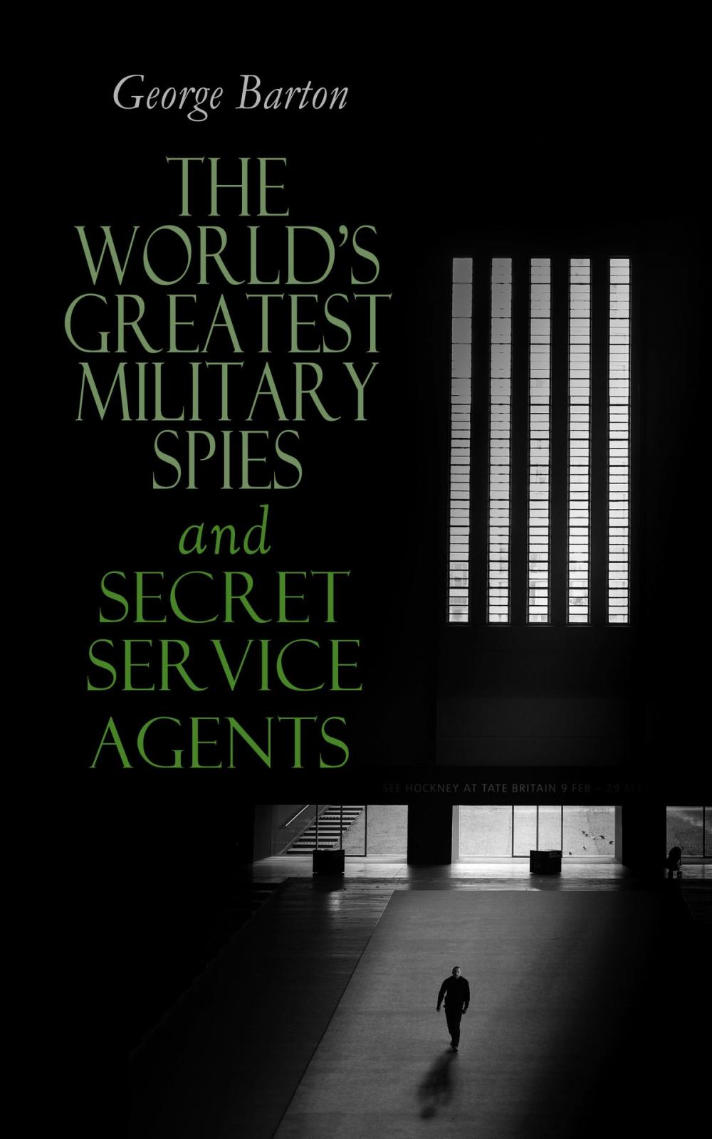 Big bigCover of The World's Greatest Military Spies and Secret Service Agents
