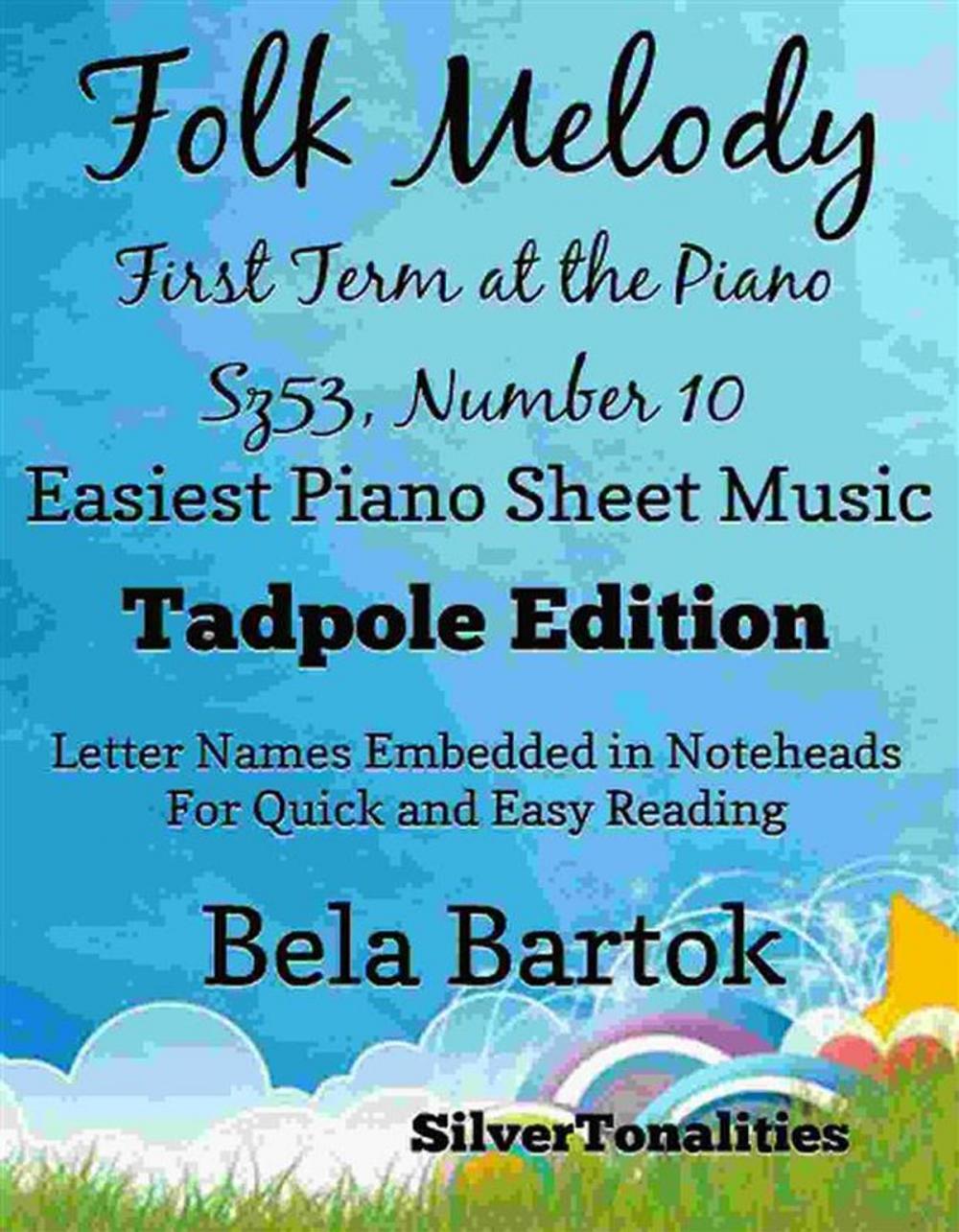 Big bigCover of Folk Melody First Term at the Piano Sz53 Number 10 Easiest Piano Sheet Music