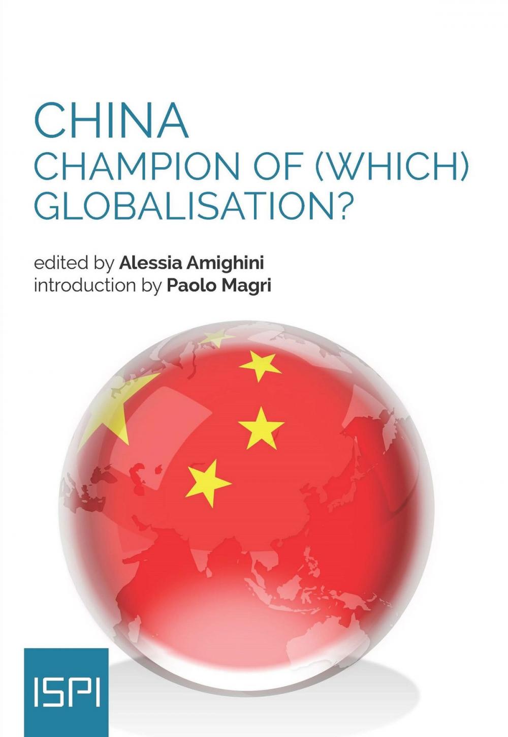 Big bigCover of China: Champion of (Which) Globalisation?