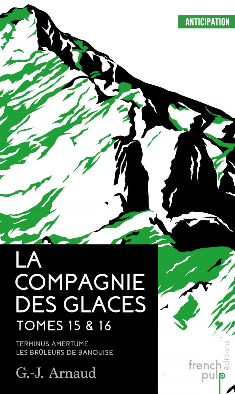 Big bigCover of La Compagnie des Glaces - tomes 15-16