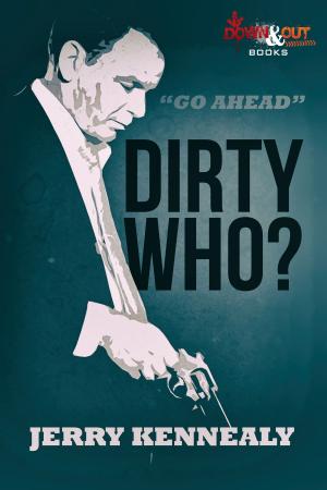 Cover of the book Dirty Who? by Dan Malmon, Kate Malmon