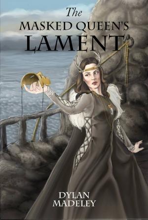 Cover of the book The Masked Queen's Lament by Erica Lynn