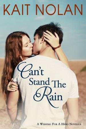Cover of the book Can't Stand The Rain by Elaine Marie