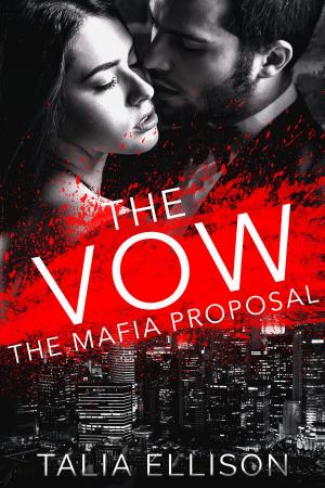 Cover of the book The Vow by Talia Ellison