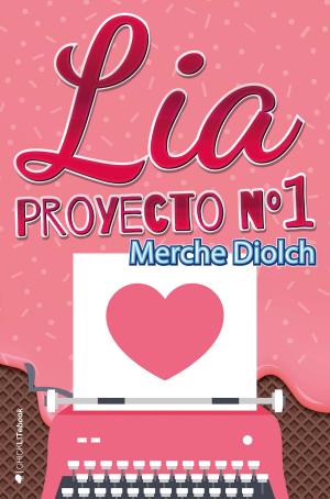 Cover of the book Lia (proyecto nº1) by Moruena Estríngana