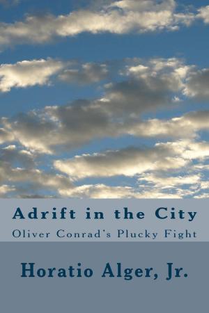 Cover of the book Adrift in the City (Illustrated) by Argyll Saxby