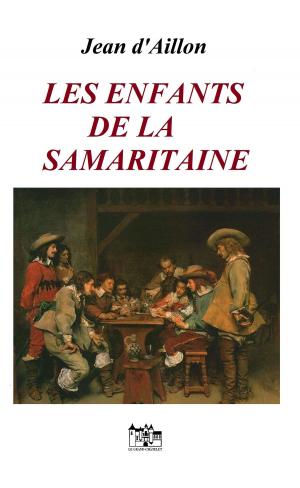 Cover of the book LES ENFANTS DE LA SAMARITAINE by Everly Ryan