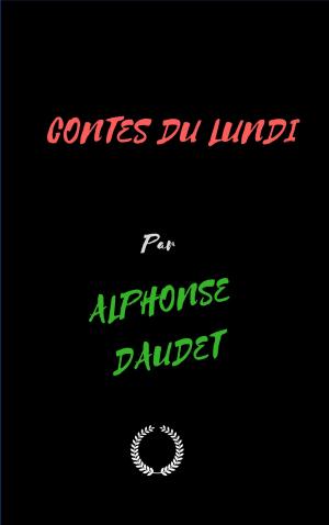 Cover of the book CONTES DU LUNDI by Adeline Margaret Teskey