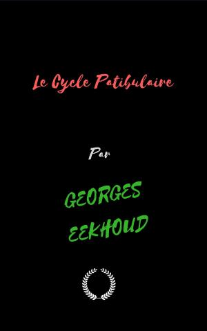 Cover of the book Le Cycle Patibulaire by REMY DE GOURMONT