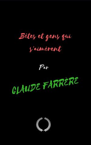 Cover of the book Bêtes et gens qui s'aimèrent by Alexandre Dumas, Pere