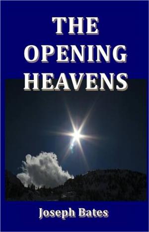 Cover of the book The Opening Heavens by Amy Ella Blanchard