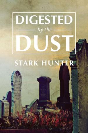 Book cover of Digested by the Dust