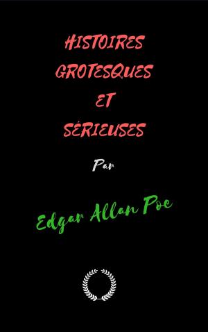 Cover of the book HISTOIRES GROTESQUES ET SÉRIEUSES by Émile Gaboriau