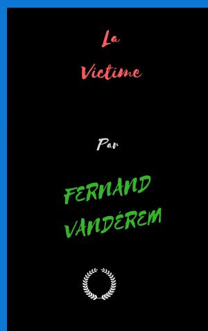 Cover of the book La Victime by Émile Gaboriau