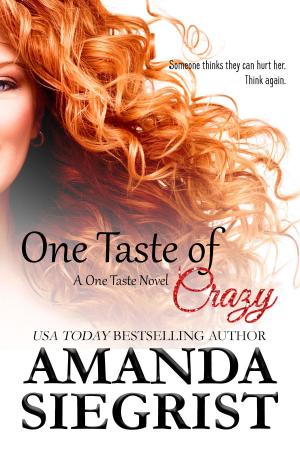 Cover of the book One Taste of Crazy by Jenna Rose Ellis