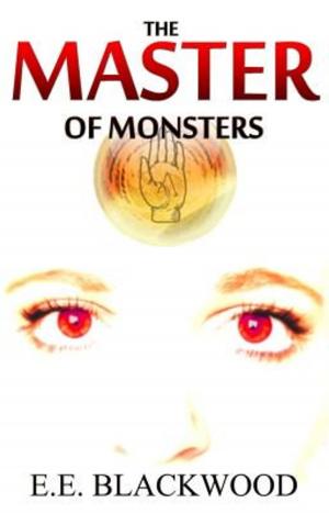 Cover of the book The Master of Monsters by Rhett C. Bruno
